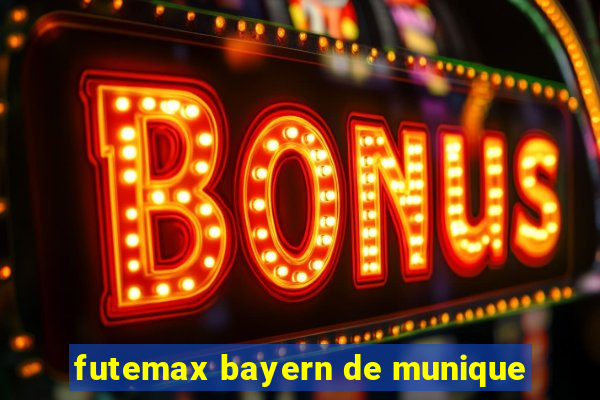 futemax bayern de munique